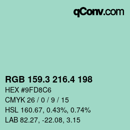カラーコード: RGB 159.3 216.4 198 | qconv.com