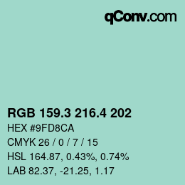 カラーコード: RGB 159.3 216.4 202 | qconv.com
