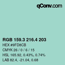 カラーコード: RGB 159.3 216.4 203 | qconv.com