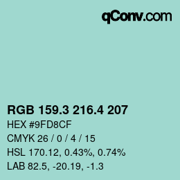 カラーコード: RGB 159.3 216.4 207 | qconv.com