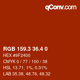 カラーコード: RGB 159.3 36.4 0 | qconv.com