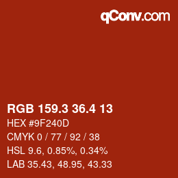 カラーコード: RGB 159.3 36.4 13 | qconv.com