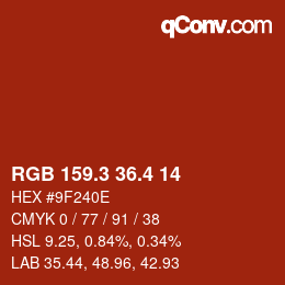 カラーコード: RGB 159.3 36.4 14 | qconv.com