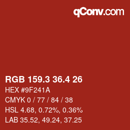 カラーコード: RGB 159.3 36.4 26 | qconv.com