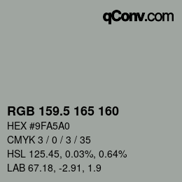 Code couleur: RGB 159.5 165 160 | qconv.com