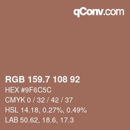 カラーコード: RGB 159.7 108 92 | qconv.com