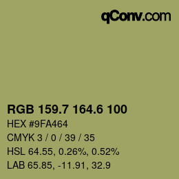 カラーコード: RGB 159.7 164.6 100 | qconv.com