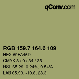 カラーコード: RGB 159.7 164.6 109 | qconv.com