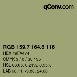 カラーコード: RGB 159.7 164.6 116 | qconv.com