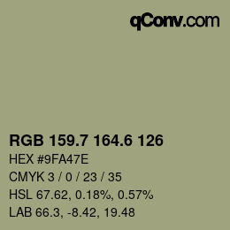 カラーコード: RGB 159.7 164.6 126 | qconv.com
