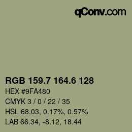 カラーコード: RGB 159.7 164.6 128 | qconv.com