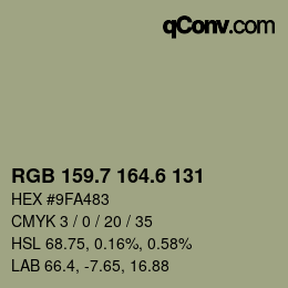 カラーコード: RGB 159.7 164.6 131 | qconv.com