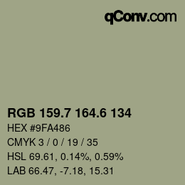 カラーコード: RGB 159.7 164.6 134 | qconv.com