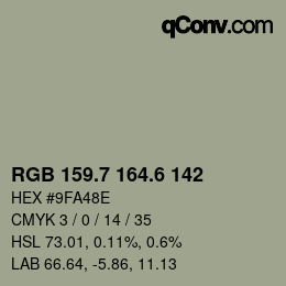 カラーコード: RGB 159.7 164.6 142 | qconv.com