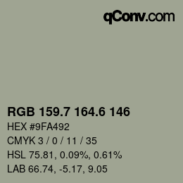 カラーコード: RGB 159.7 164.6 146 | qconv.com
