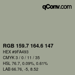 カラーコード: RGB 159.7 164.6 147 | qconv.com