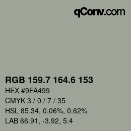 カラーコード: RGB 159.7 164.6 153 | qconv.com