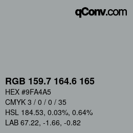 カラーコード: RGB 159.7 164.6 165 | qconv.com