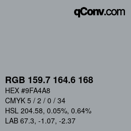 カラーコード: RGB 159.7 164.6 168 | qconv.com