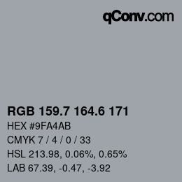 カラーコード: RGB 159.7 164.6 171 | qconv.com