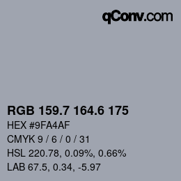 カラーコード: RGB 159.7 164.6 175 | qconv.com