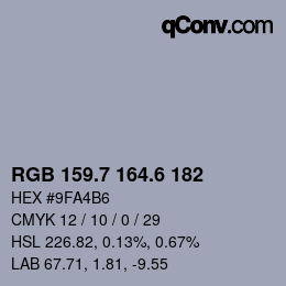 カラーコード: RGB 159.7 164.6 182 | qconv.com