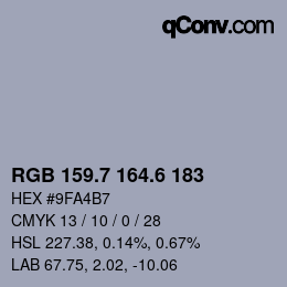 カラーコード: RGB 159.7 164.6 183 | qconv.com
