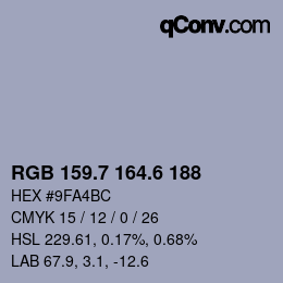 カラーコード: RGB 159.7 164.6 188 | qconv.com