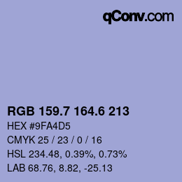 カラーコード: RGB 159.7 164.6 213 | qconv.com