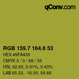 カラーコード: RGB 159.7 164.6 53 | qconv.com