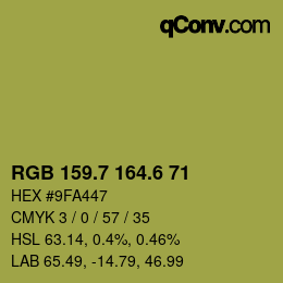 カラーコード: RGB 159.7 164.6 71 | qconv.com
