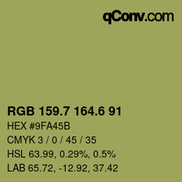 カラーコード: RGB 159.7 164.6 91 | qconv.com