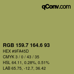 カラーコード: RGB 159.7 164.6 93 | qconv.com