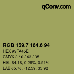 カラーコード: RGB 159.7 164.6 94 | qconv.com