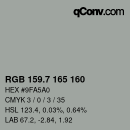 カラーコード: RGB 159.7 165 160 | qconv.com