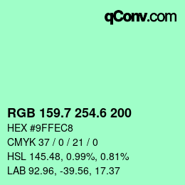 カラーコード: RGB 159.7 254.6 200 | qconv.com