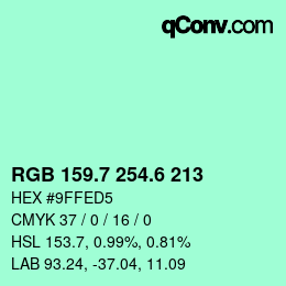 カラーコード: RGB 159.7 254.6 213 | qconv.com