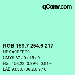 カラーコード: RGB 159.7 254.6 217 | qconv.com