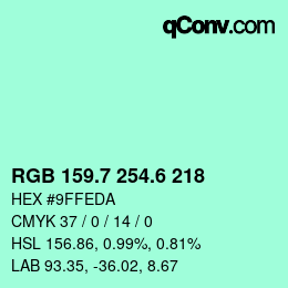 カラーコード: RGB 159.7 254.6 218 | qconv.com
