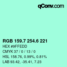 カラーコード: RGB 159.7 254.6 221 | qconv.com