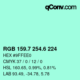 カラーコード: RGB 159.7 254.6 224 | qconv.com