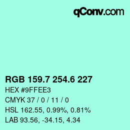カラーコード: RGB 159.7 254.6 227 | qconv.com