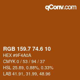 カラーコード: RGB 159.7 74.6 10 | qconv.com