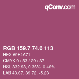 カラーコード: RGB 159.7 74.6 113 | qconv.com