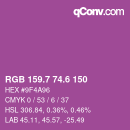 カラーコード: RGB 159.7 74.6 150 | qconv.com