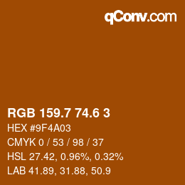カラーコード: RGB 159.7 74.6 3 | qconv.com