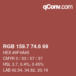 カラーコード: RGB 159.7 74.6 69 | qconv.com