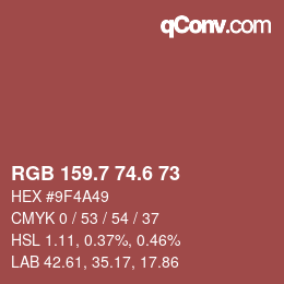 カラーコード: RGB 159.7 74.6 73 | qconv.com