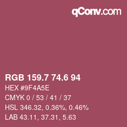 カラーコード: RGB 159.7 74.6 94 | qconv.com