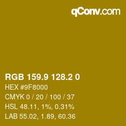 カラーコード: RGB 159.9 128.2 0 | qconv.com